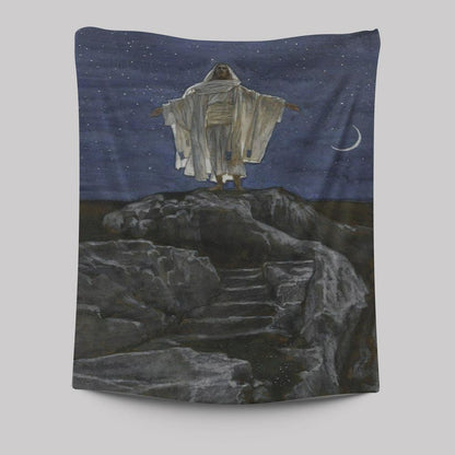 Jesus Goes Up Alone On A Mountain To Pray Tapestry Pictures - Christian Wall Art - Jesus Tapestry Art