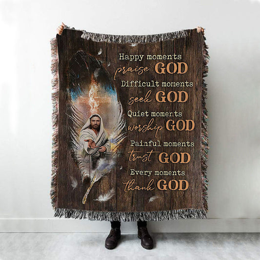 Jesus Hand Every Moments Thank God Woven Blanket Art - Christian Art - Bible Verse Throw Blanket - Religious Home Decor