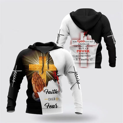 Jesus Hand Pray Faith Over Fear 3D Hoodies For Women Men, God 3D Printed Hoodie, Christian Apparel Hoodies