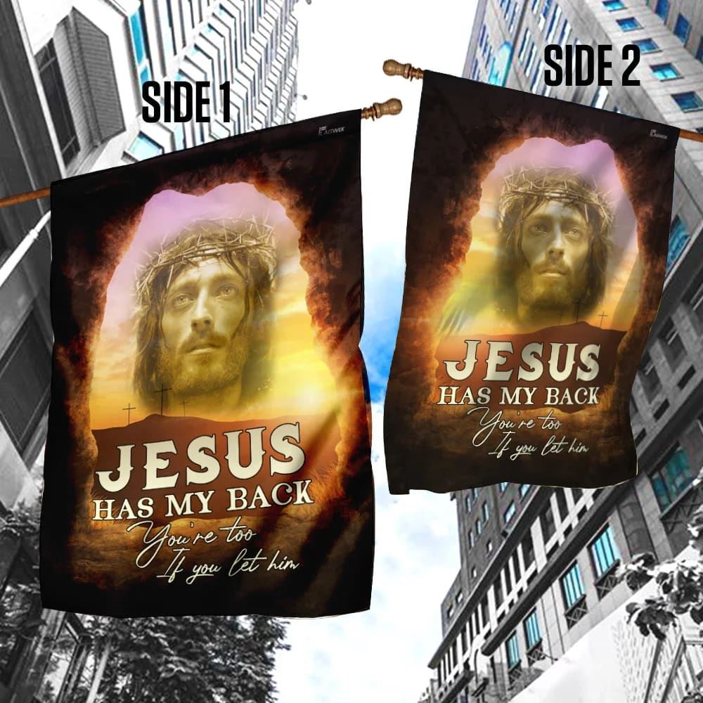 Jesus Has My Back Your Too If You Let Him Christian House Flag, Christian Flag, Christian Flag, Scripture Flag, Garden Banner