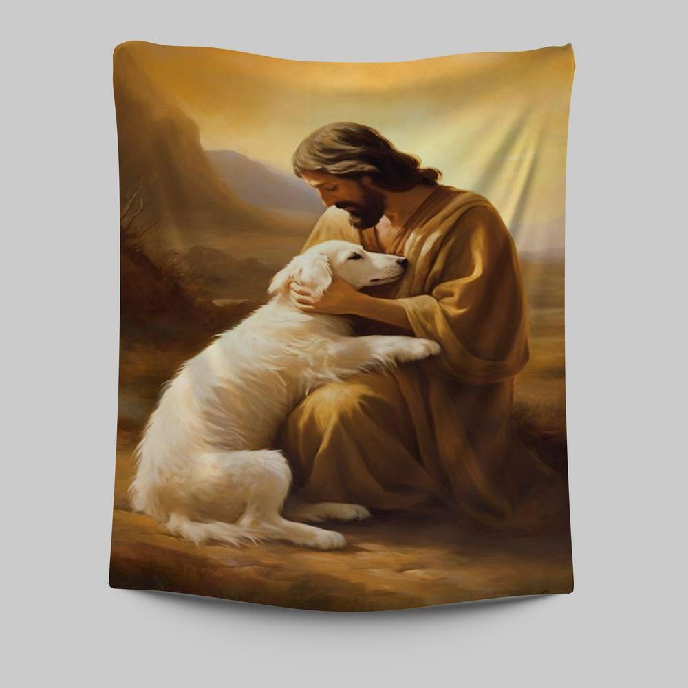 Jesus Holding A Dog Tapestry Prints - Jesus Tapestry Art - Christian Wall Art Decor