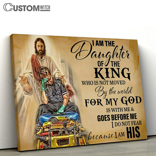 Jesus I Am The Daughter Of The King Canvas Prints - Jesus Christ Canvas - Christian Canvas Prints