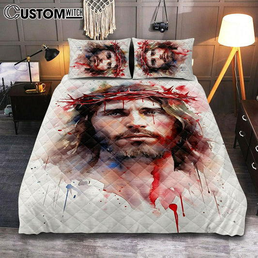 Jesus In Crown Of Thorns Watercolor Quilt Bedding Set Prints - Jesus Quilt Bedding Set Art - Christian Bedroom Decor