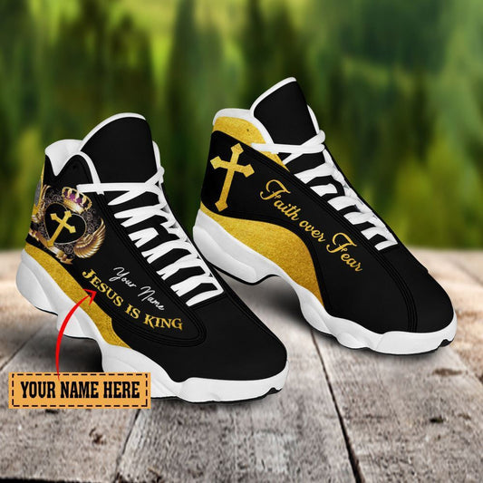 Jesus Is King Faith Over Fear Custom Name Jd13 Shoes For Man And Women, Christian Basketball Shoes, Gifts For Christian, God Shoes