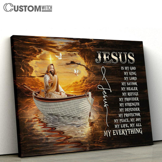 Jesus Is My Everything Canvas - A Boat Trip With Jesus Canvas Art - Christian Wall Art Decor - Bible Verse Canvas