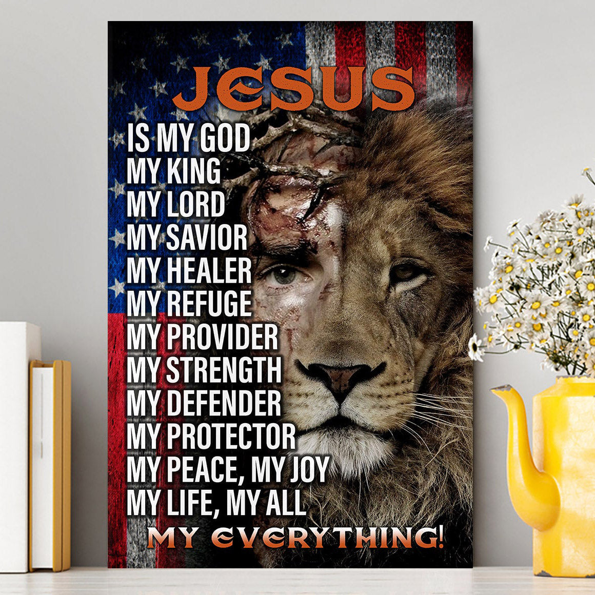 Jesus Is My God My King Half Christ Half Lion Canvas Wall Art - Jesus Canvas Pictures - Christian Canvas Wall Art