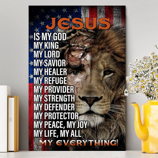 Jesus Is My God My King Half Christ Half Lion Canvas Wall Art - Jesus Canvas Pictures - Christian Canvas Wall Art