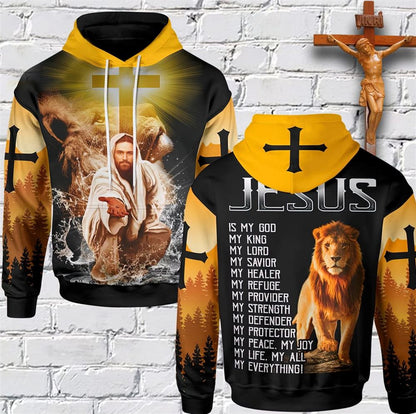 Jesus Is My God My King My Life My Everything Hoodie Men & Women, God 3D Printed Hoodie, Christian Apparel Hoodies