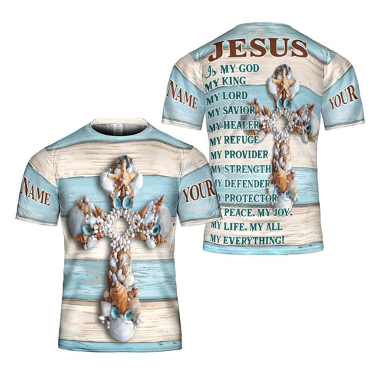 Jesus Is My God, My King, My Lord My Everything All Over Print 3D T Shirt For Men And Women, Christian T-Shirt, Faith Shirt