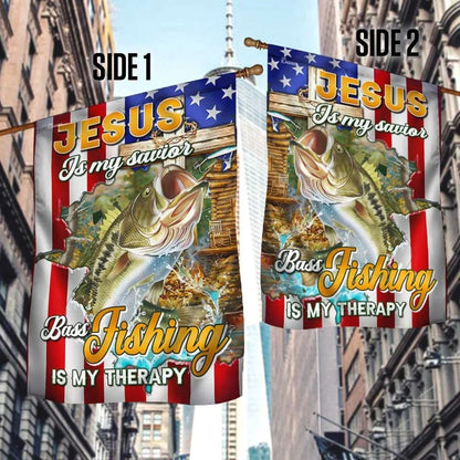 Jesus Is My Savior Bass Fishing Is My Therapy House Flag, Christian Flag, Christian Flag, Scripture Flag, Garden Banner