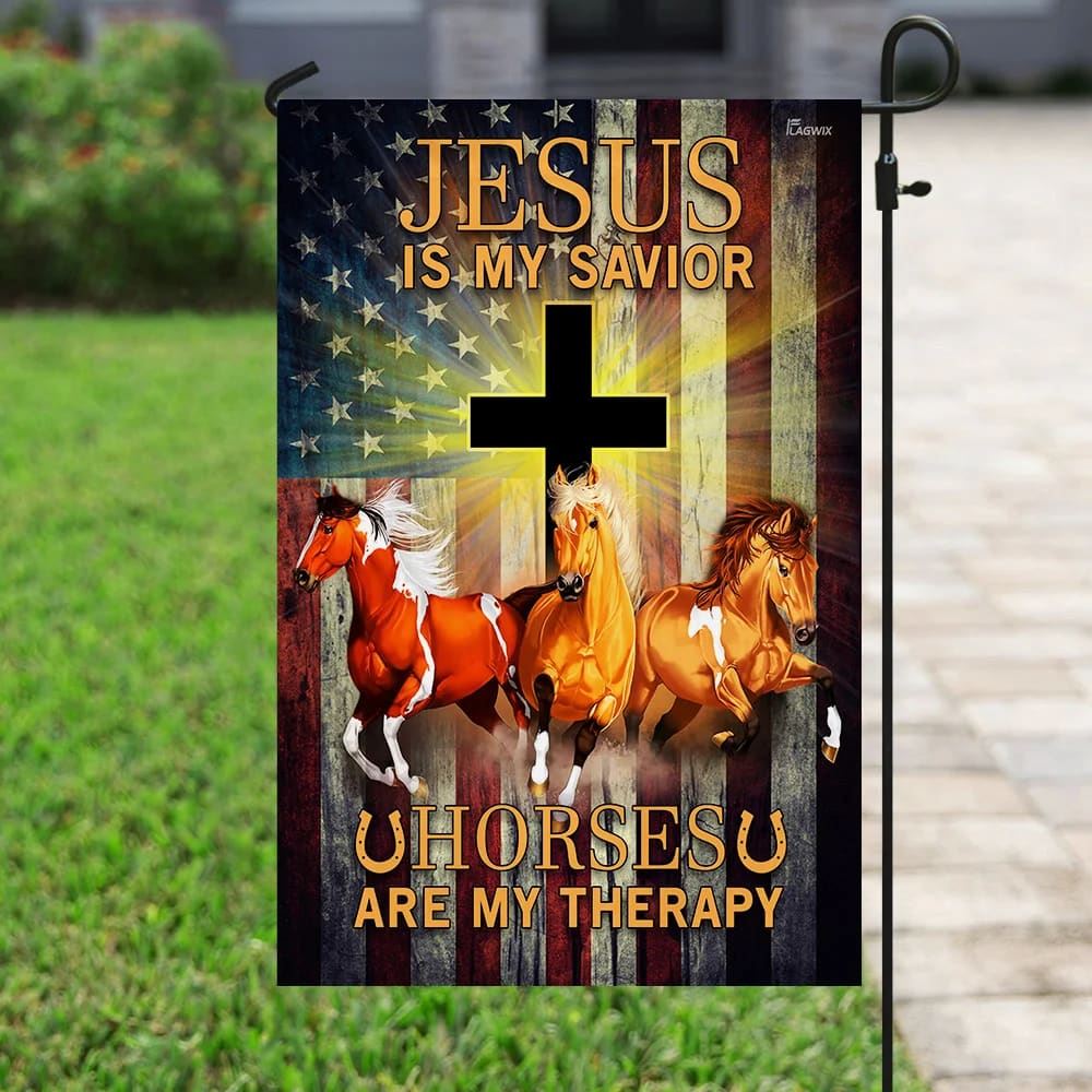 Jesus Is My Savior Horses Are My Therapy House Flags, Christian Flag, Scripture Flag, Garden Banner