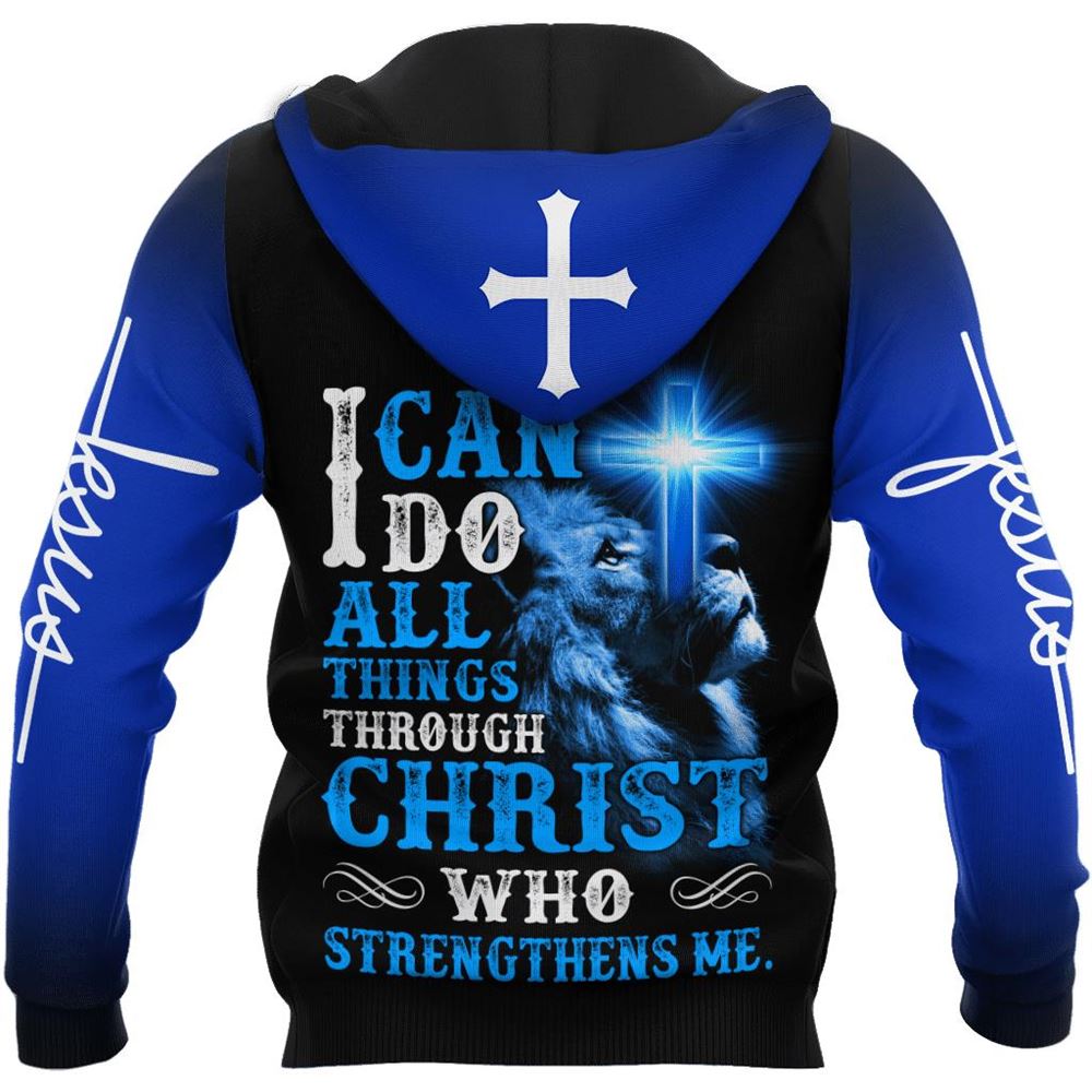 Jesus Is My Savior I Can Do All Thing Through Christ God 3D Hoodie For Man And Women, Jesus Printed 3D Hoodie