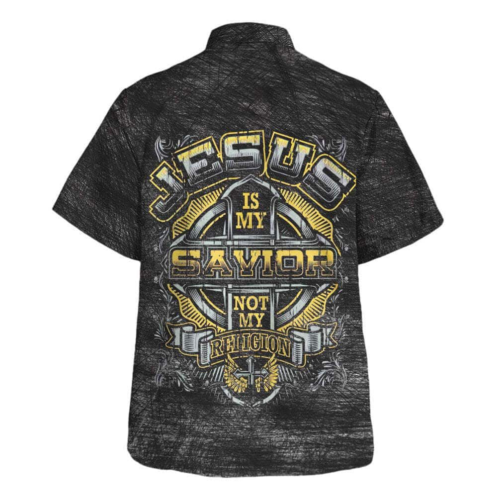 Jesus Is My Savior Not My Religion Hawaiian Shirt For Men, Christian Hawaiian Shirt, Gift For Christian