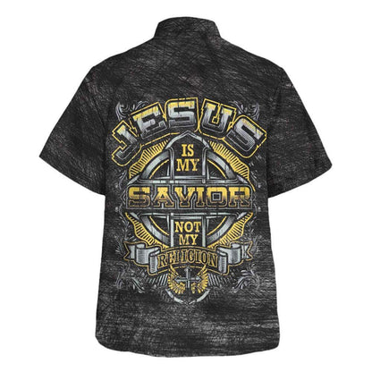 Jesus Is My Savior Not My Religion Hawaiian Shirt For Men, Christian Hawaiian Shirt, Gift For Christian