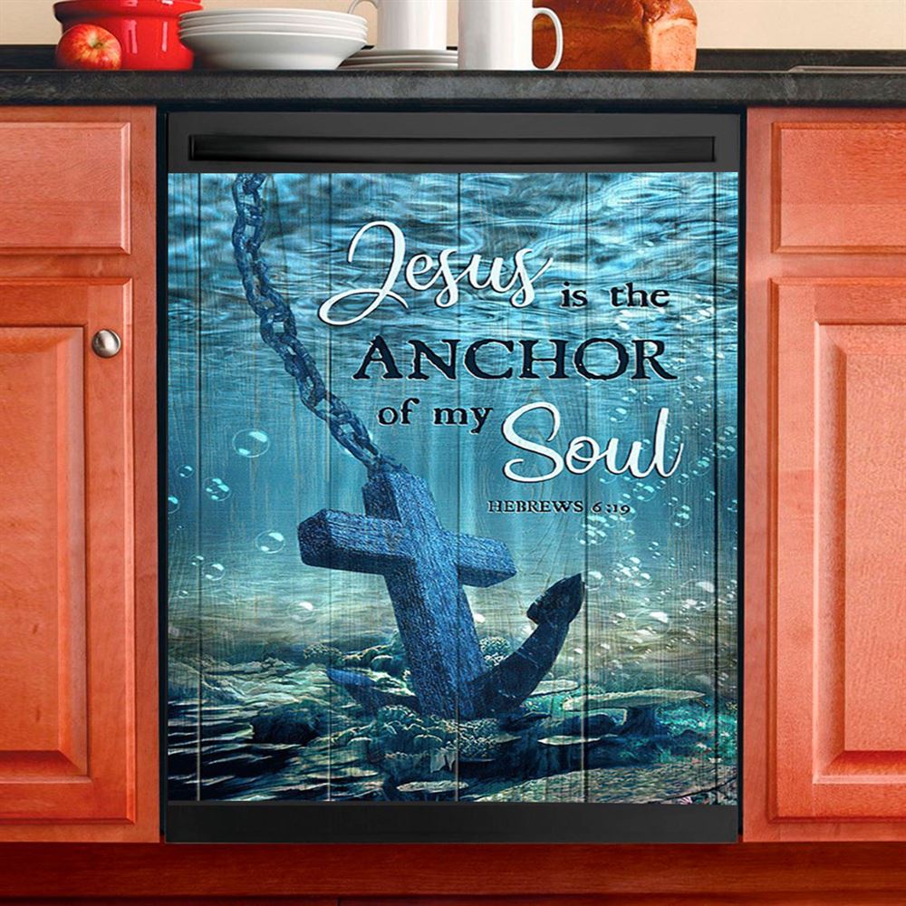 Jesus Is The Anchor Of My Soul Blue Ocean Cross Dishwasher Cover, Bible Verse Dishwasher Stickers, Inspirational Kitchen Decor