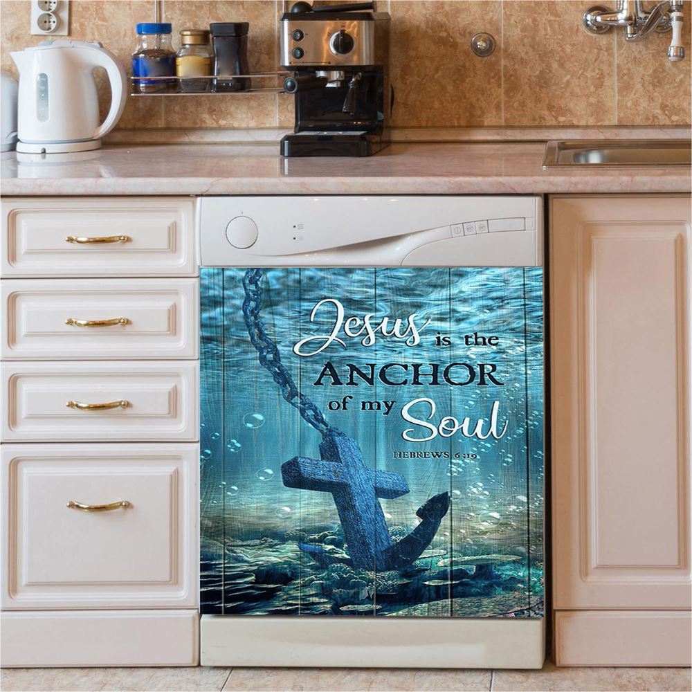 Jesus Is The Anchor Of My Soul Blue Ocean Cross Dishwasher Cover, Bible Verse Dishwasher Stickers, Inspirational Kitchen Decor