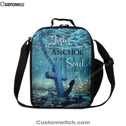 Jesus Is The Anchor Of My Soul Blue Ocean Cross Lunch Bag, Christian Lunch Box For School, Picnic