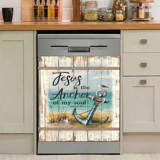 Jesus Is The Anchor Of My Soul Dishwasher Cover, Anchor And The Sea Dishwasher Stickers, Christian Kitchen Decor
