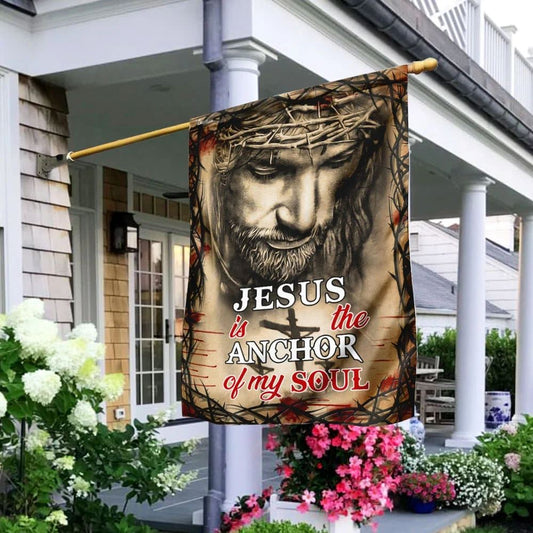 Jesus Is The Anchor Of My Soul House Flag, Christian Flag, Christian Flag, Scripture Flag, Garden Banner
