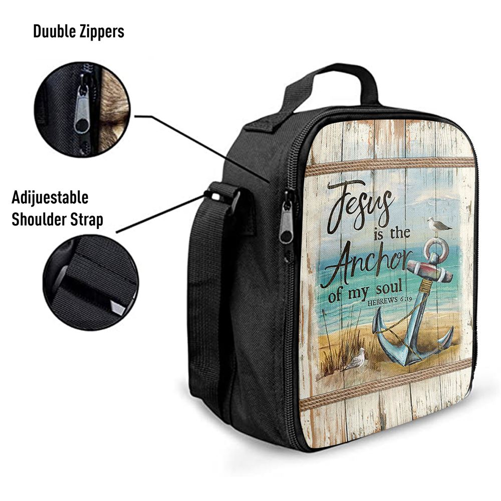 Jesus Is The Anchor Of My Soul Lunch Bag - Anchor And The Sea Lunch Bag, Christian Lunch Box For School, Picnic
