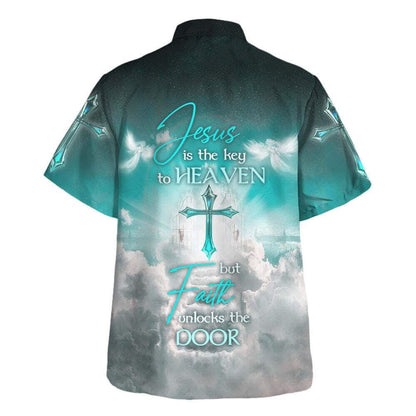 Jesus Is The Key To Heaven But Faith Unlocks The Door Hawaiian Shirt For Men, Christian Hawaiian Shirt, Gift For Christian