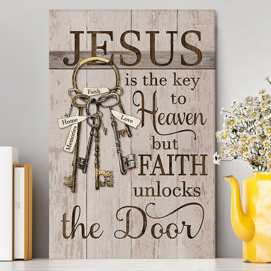 Jesus Is The Key To Heaven Wall Art Canvas - Jesus Portrait Canvas Prints - Christian Wall Art