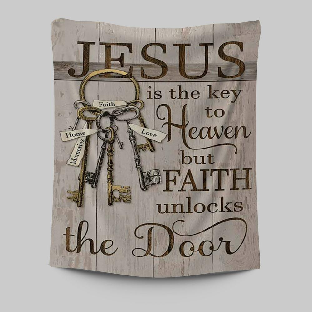Jesus Is The Key To Heaven Wall Art Tapestry - Jesus Portrait Tapestry Prints - Christian Wall Art