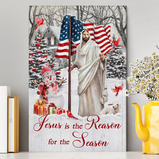 Jesus Is The Reason For The Season Canvas Prints - Jesus Christ Canvas Art - Christian Wall Decor