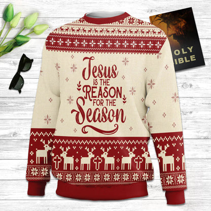 Jesus Is The Reason For The Season Ugly Christmas Sweater - Christian Unisex Sweater - Religious Christmas Gift