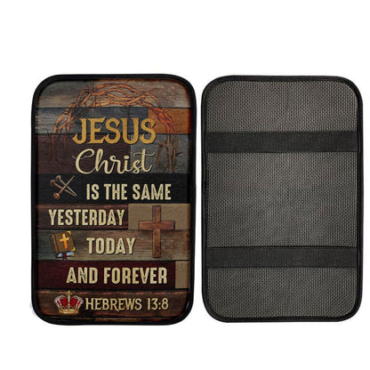 Jesus Is The Same Yesterday Today And Forever Christian Car Center Console Cover, Christian Car Interior Accessories