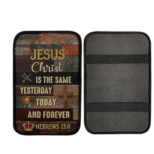 Jesus Is The Same Yesterday Today And Forever Christian Car Center Console Cover, Christian Car Interior Accessories