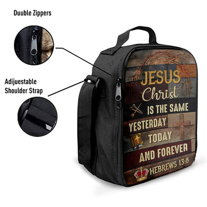 Jesus Is The Same Yesterday Today And Forever Christian Lunch Bag, Christian Lunch Box For School, Picnic
