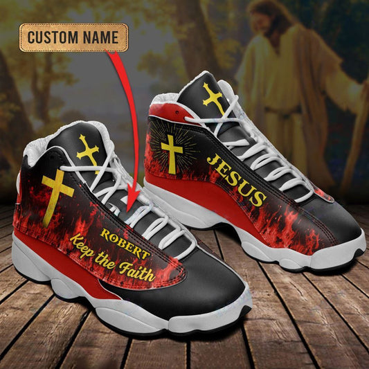 Jesus Keep The Faith Fire Custom Name Jd13 Shoes For Man And Women, Christian Basketball Shoes, Gifts For Christian, God Shoes