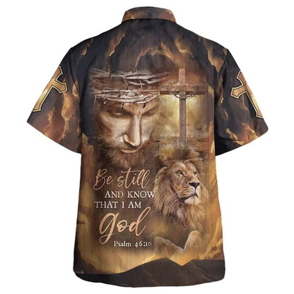 Jesus Lion Cross Be Still And Know That I Am God Christian Hawaiian Shirt For Men, Christian Hawaiian Shirt, Gift For Christian