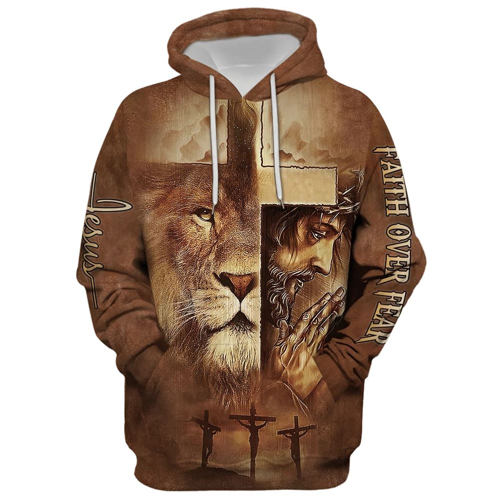 Jesus Lion Faith Over Fear Hoodie For Men & Women, God 3D Printed Hoodie, Christian Apparel Hoodies