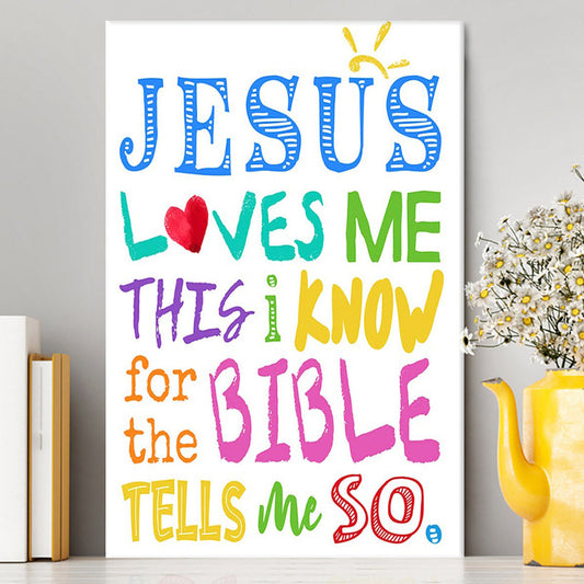 Jesus Loves Me Canvas Wall Art Print - Decoration For Girls Boys Toddler Bedroom - Christian Canvas Wall Art Decor