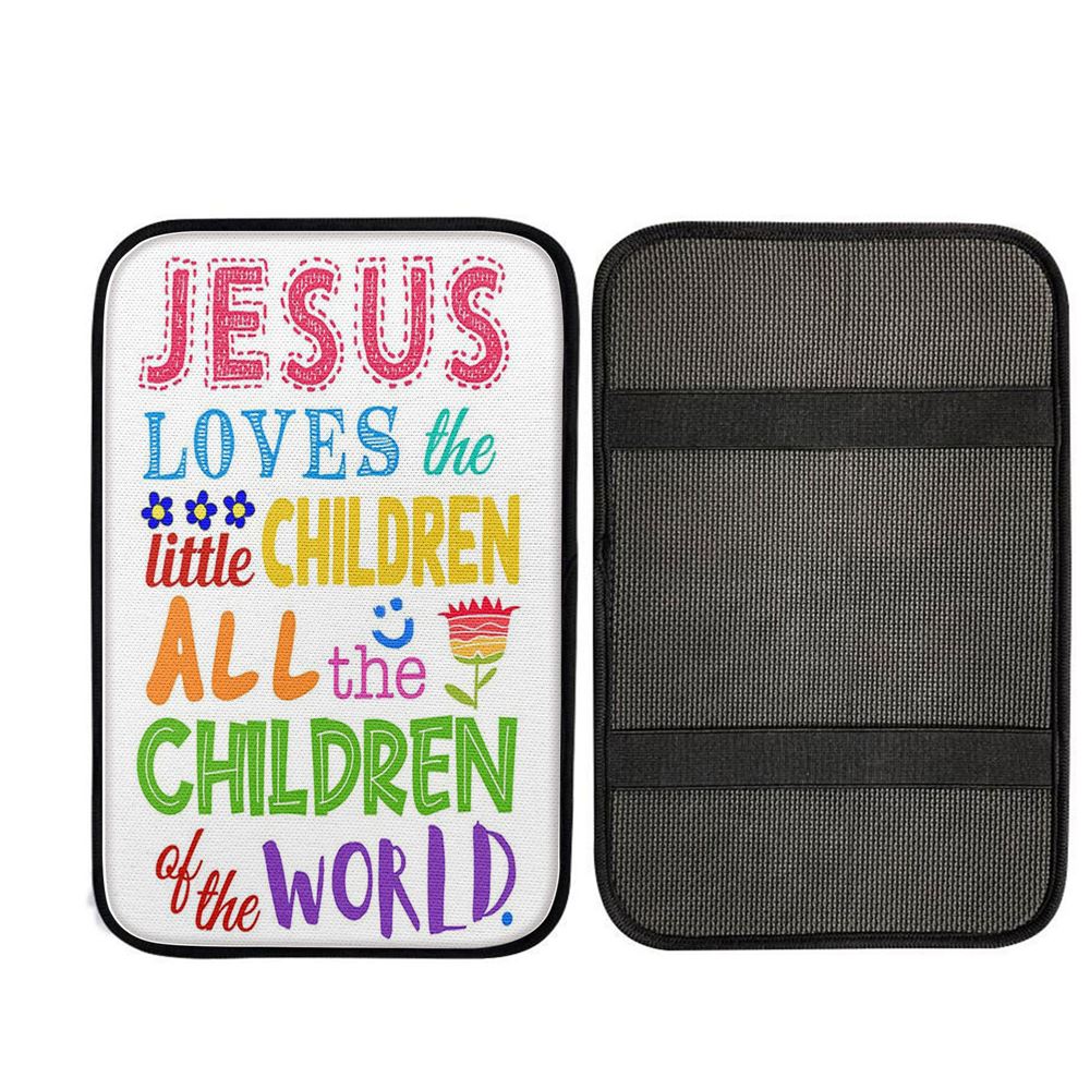 Jesus Loves The Little Children Car Center Console Cover, God Car Armrest Accessories