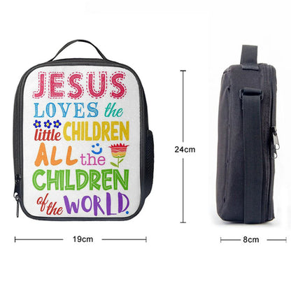Jesus Loves The Little Children Lunch Bag - Girls Boys Kids Bedroom Decor, Christian Lunch Box For School, Picnic