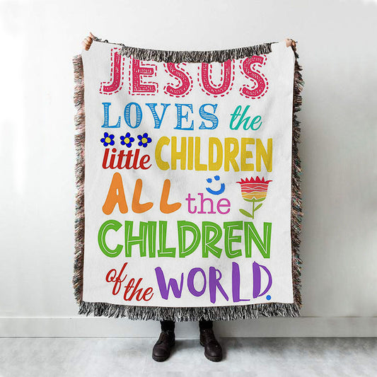 Jesus Loves The Little Children Woven Throw Blanket - Girls Boys Kids Bedroom Decor - Christian Woven Throw Blanket Decor
