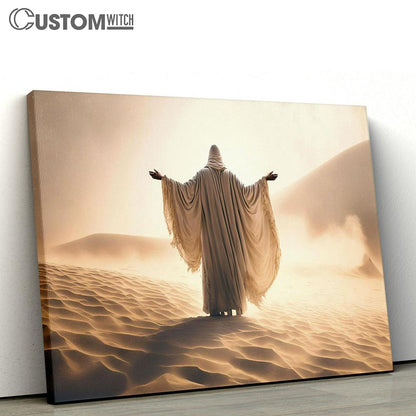 Jesus Man Coat Stand Desert Sands During Storm Raising Hands Praying Canvas Pictures - Faith Art - Christian Canvas Wall Art Decor