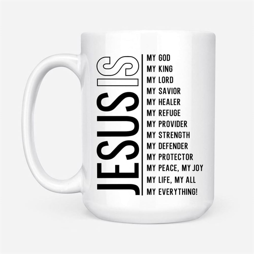 Jesus My Lord My God My All, Christian Coffee Mug, Christian Mug, Bible Mug, Faith Gift, Encouragement Gift