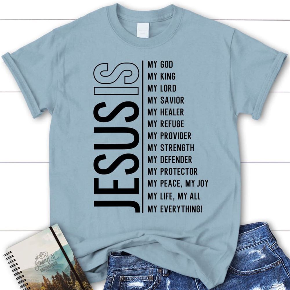 Jesus My Lord My God My All Womens Christian T Shirt, Jesus Shirts, Blessed T Shirt, Bible T shirt, T shirt Women