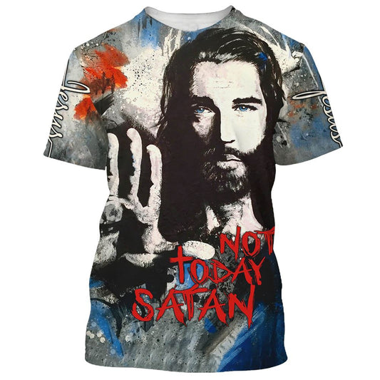Jesus Not Today Satan All Over Print 3D T Shirt For Men And Women, Christian T-Shirt, Faith Shirt