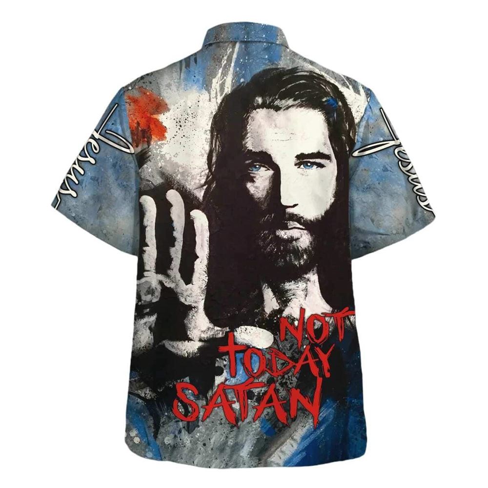 Jesus Not Today Satan Christian For Believers Hawaiian Shirt For Men, Christian Hawaiian Shirt, Gift For Christian