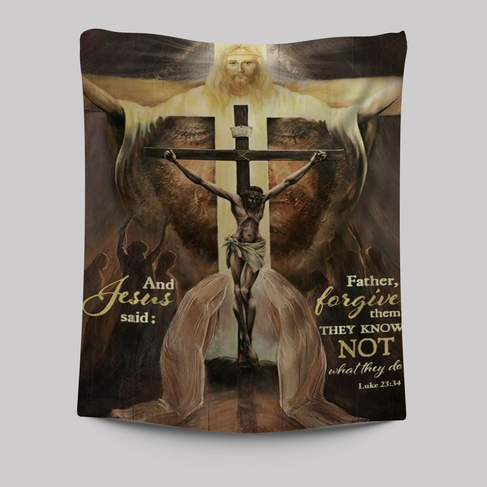 Jesus On The Cross, The World In His Arms, And Jesus Said Tapestry