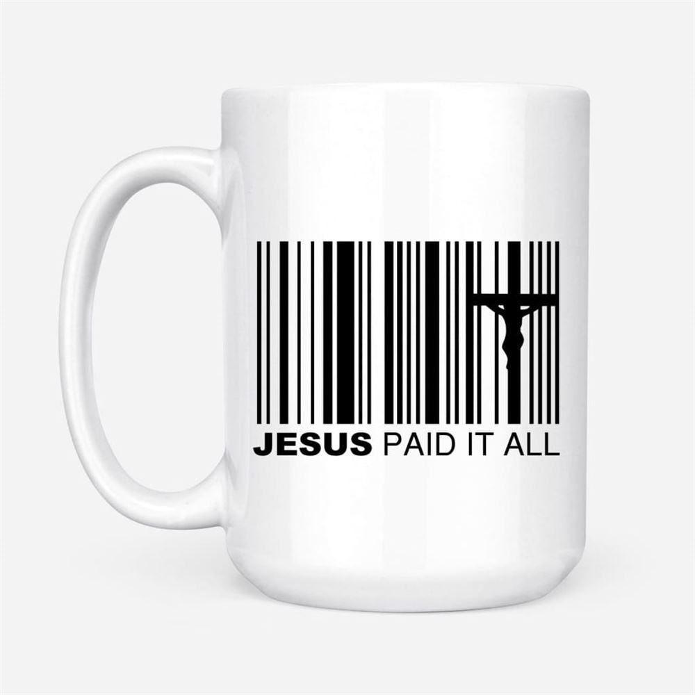 Jesus Paid It All Coffee Mug, Christian Easter Gifts, Christian Mug, Bible Mug, Faith Gift, Encouragement Gift