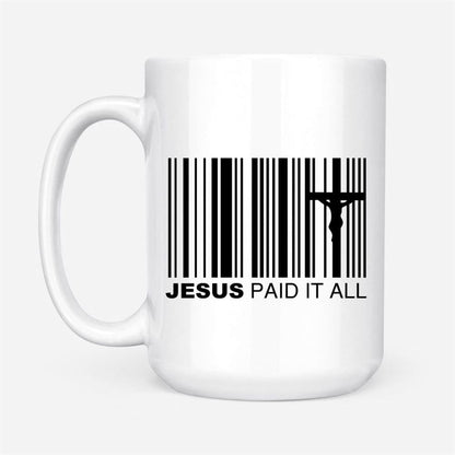 Jesus Paid It All Coffee Mug, Christian Easter Gifts, Christian Mug, Bible Mug, Faith Gift, Encouragement Gift