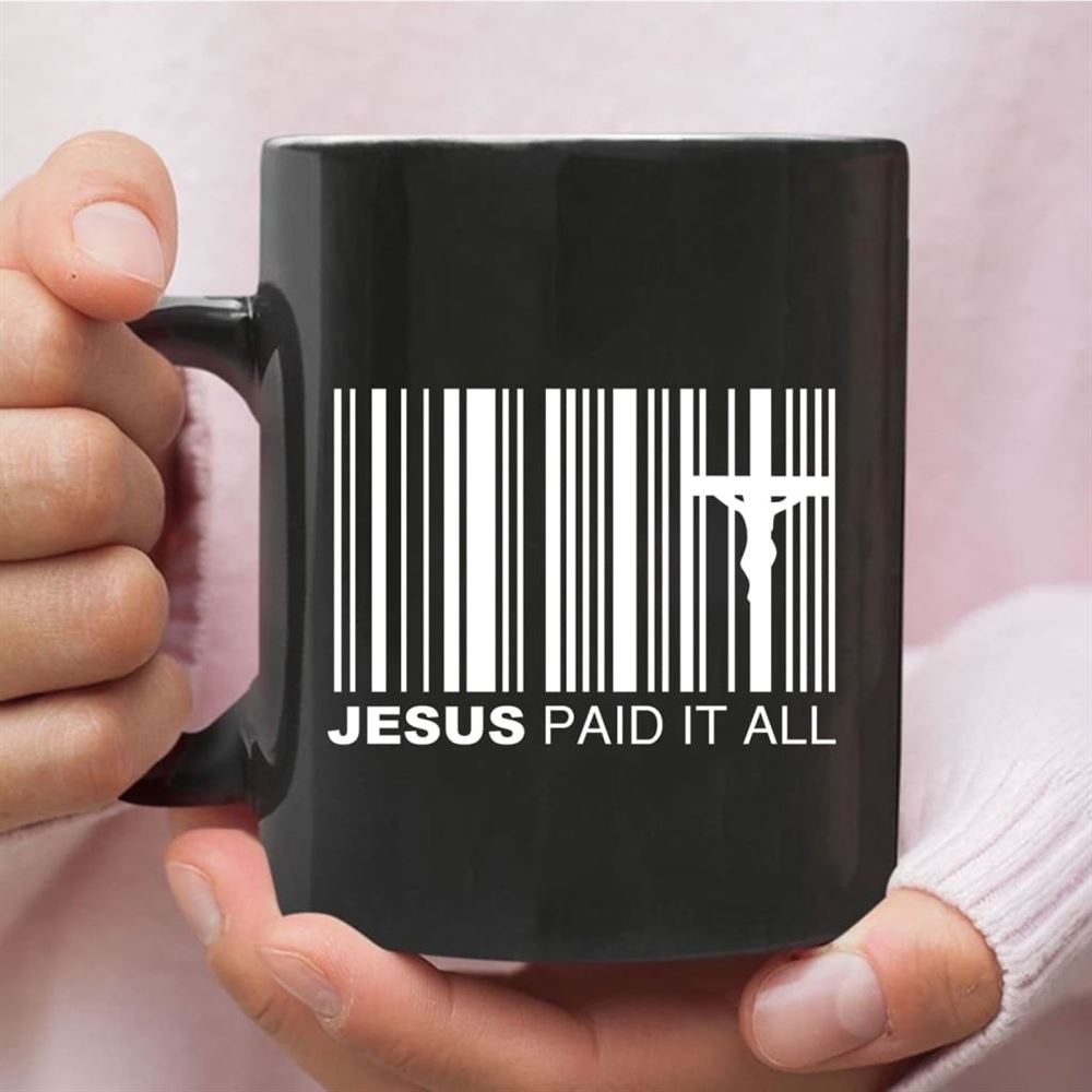 Jesus Paid It All Coffee Mug, Christian Easter Gifts, Christian Mug, Bible Mug, Faith Gift, Encouragement Gift