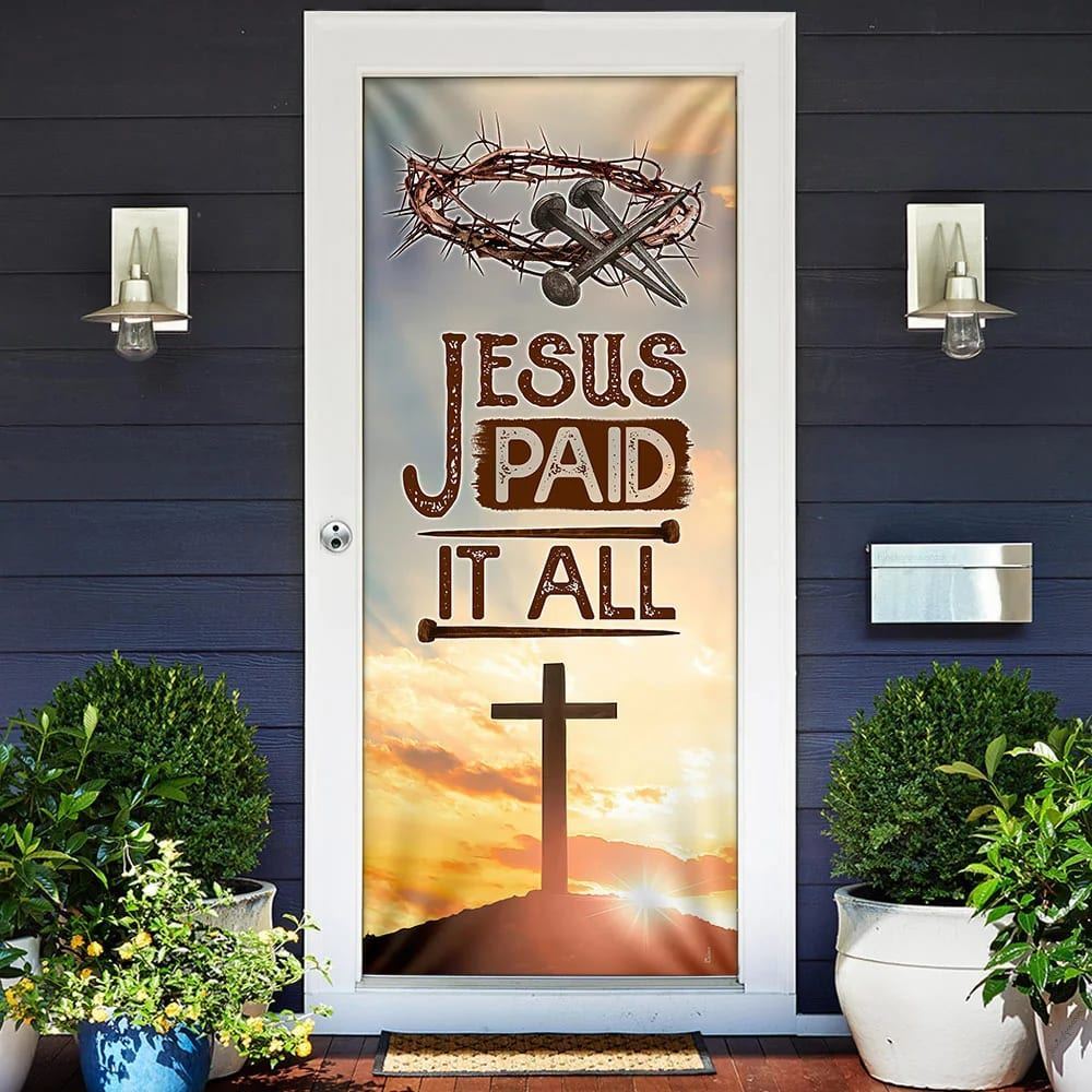 Jesus Paid It All Door Door Cover, Christian Door Decor, Door Christian Church, Christian Door Plaques