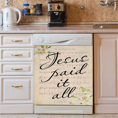 Jesus Paid It All Sheet Music Dishwasher Cover, Easter Dishwasher Cover, Bible Verse Dishwasher Stickers, Scripture Kitchen Decor